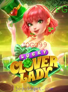 LuckyCloverLady: O Novo Fenômeno do Jogo JOGO99