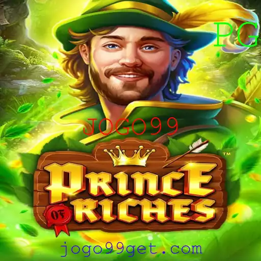 Descubra PrinceOfRiches: Aventuras e Estratégias no Mundo do Jogo99
